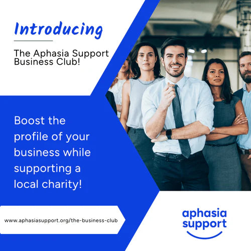 Introducing the Aphasia Support Business Club!